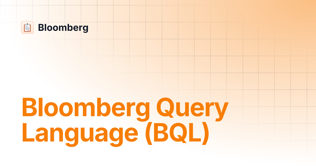 Bloomberg Query Language (BQL) | Bloomberg